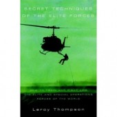Secret Techniques of the Elite Forces by Leroy Thompson 